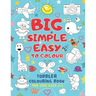 Big Simple Easy To Colour Toddlers Colouring Book For Kids Ages 2-4: Toddler Learning Activieties. Arts and crafts for kidsKids Ages 2-4 2-5 1-3. Earl