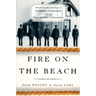 Fire on the Beach: Recovering the Lost Story of Richard Etheridge and the Pea Island Lifesavers
