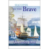 Success to the Brave