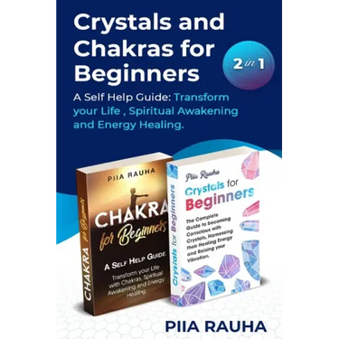 Crystals And Chakras for Beginners: A Self Help Guide: Transform your Life, Spiritual Awakening and Energy Healing.
