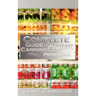 Complete Guide to Home Canning and Preserving