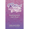 Biblical Roots for Your Week: Manifestations of God's Word