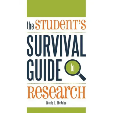 The Student's Survival Guide to Research