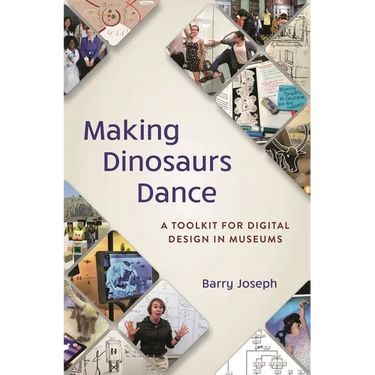 Making Dinosaurs Dance: A Toolkit for Digital Design in Museums