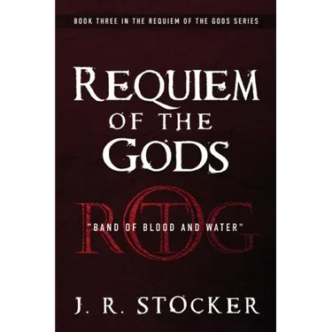 Requiem of the Gods: Band of Blood and Water