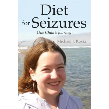 Diet for Seizures: One Child's Journey