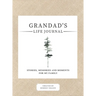 Grandad's Life Journal: : Stories, Memories and Moments for My Family A Guided Memory Journal to Share Grandad's Life