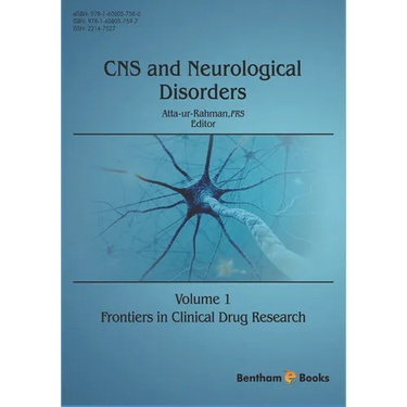 Frontiers in Clinical Drug Research: CNS and Neurological Disorders: Volume 1