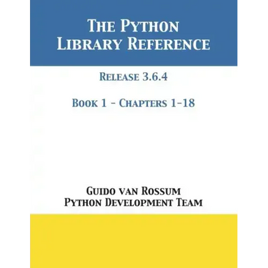 The Python Library Reference: Release 3.6.4 - Book 1 of 2
