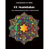 Coloring Book For Adults: 60 Mandalas: Stress Relieving Mandala Designs for Adults Relaxation