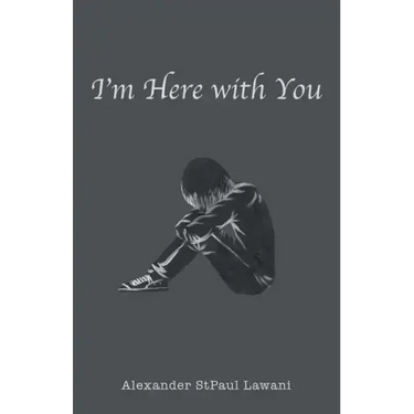 I'm Here with You