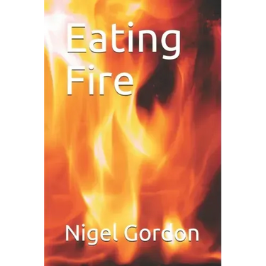Eating Fire