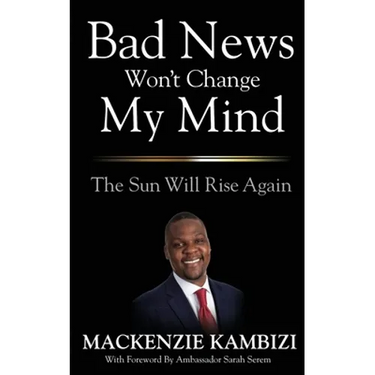 Bad News Won't Change My Mind: The Sun Will Rise Again