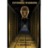 INVISIBLE WARRIOR and FULL DISCLOSURE