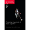 Routledge Handbook of Sport Expertise