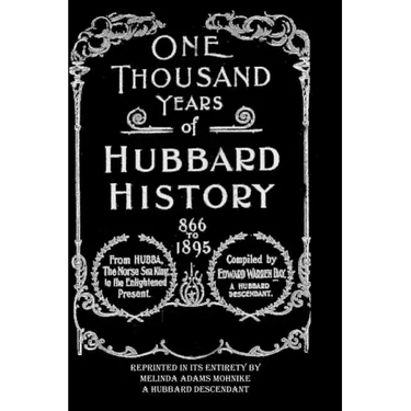 One Thousand Years of Hubbard History