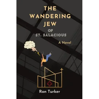 The Wandering Jew of St. Salacious