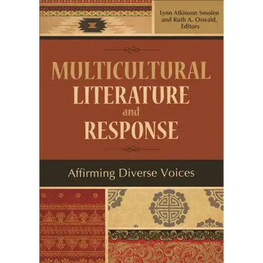 Multicultural Literature and Response: Affirming Diverse Voices