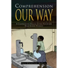 Comprehension Our Way: A Comprehensive English Course for Junior High School Students