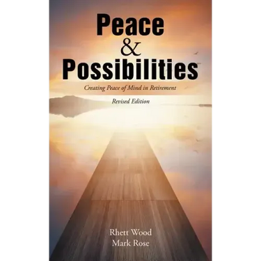 Peace & Possibilities: Creating Peace of Mind in Retirement