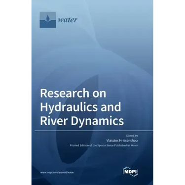 Research on Hydraulics and River Dynamics