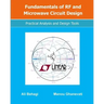 Fundamentals of RF and Microwave Circuit Design: Practical Analysis and Design Tools