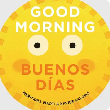 Good Morning/Buenos Días