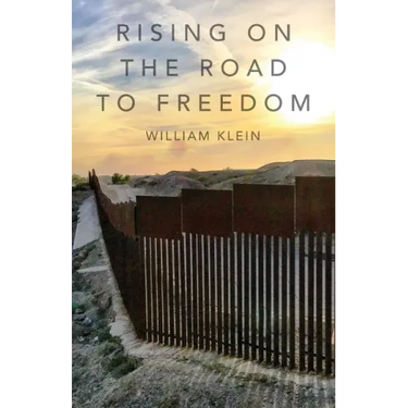 Rising On The Road to Freedom