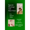 Spanish Mustangs and Hard Times
