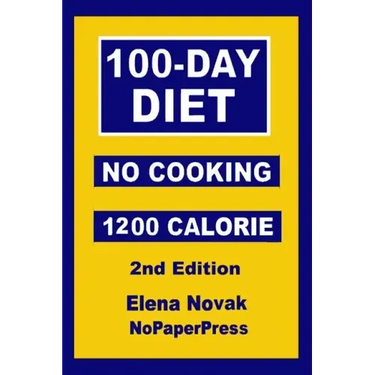 100-Day No-Cooking Diet - 1200 Calorie