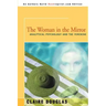 The Woman in the Mirror: Analytical Psychology and the Feminie