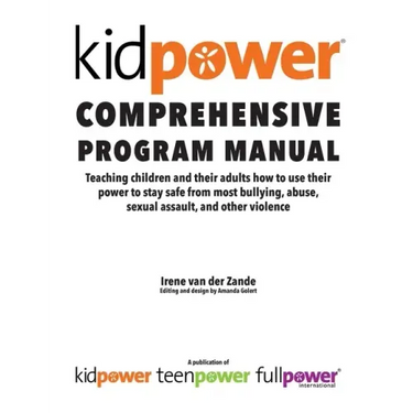 Kidpower Comprehensive Program Manual