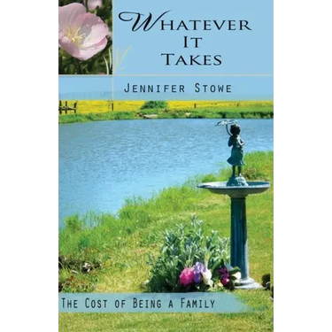 Whatever it Takes: The Cost of Being a Family