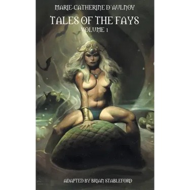 Tales of the Fays Volume 1