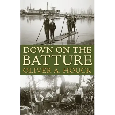Down on the Batture