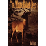 The White-Tailed Deer