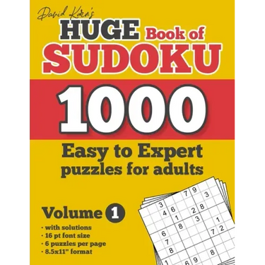 David Karn's Huge Book of Sudoku - 1000 Easy to Expert puzzles for adults, Volume 1: with solutions, 16 pt font size, 6 puzzles per page, 8.5x11" form