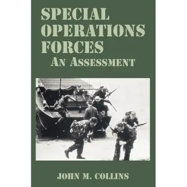 Special Operations Forces: An Assessment