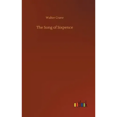 The Song of Sixpence