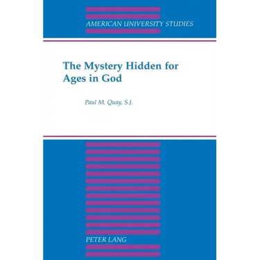 The Mystery Hidden for Ages in God