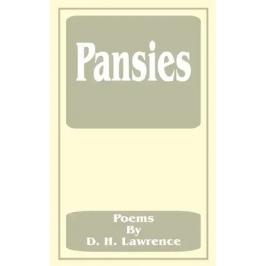 Pansies: Poems by D. H. Lawrence