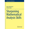 Sharpening Mathematical Analysis Skills