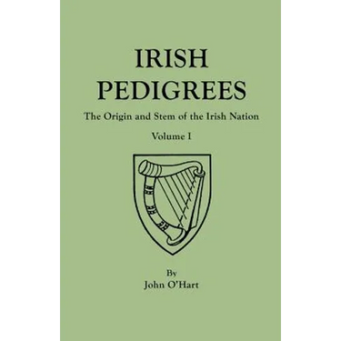 Irish Pedigrees. Fifth Edition. In Two Volumes. Volume I