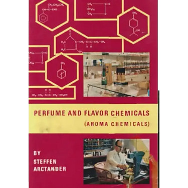 Perfume & Flavor Chemicals (Aroma Chemicals) Vol.III