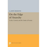 On the Edge of Anarchy: Locke, Consent, and the Limits of Society