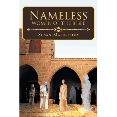 Nameless Women of The Bible
