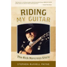 Riding My Guitar: The Rick Norcross Story