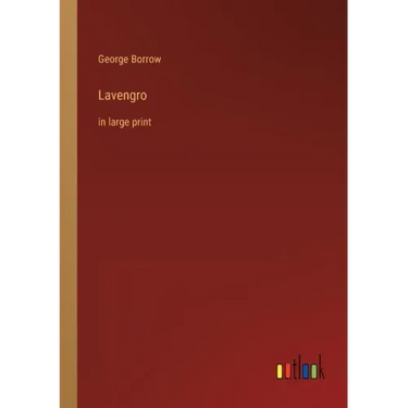 Lavengro: in large print