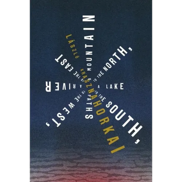 A Mountain to the North, a Lake to the South, Paths to the West, a River to the East