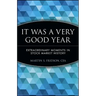 It Was a Very Good Year: Extraordinary Moments in Stock Market History